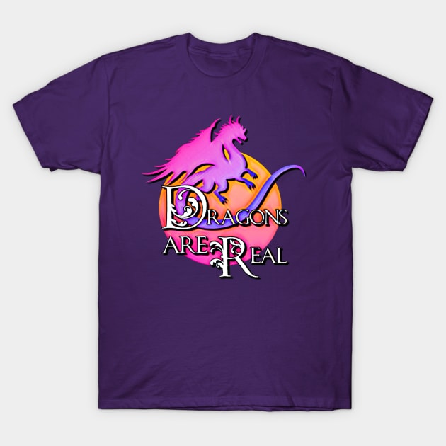 Dragons are Real T-Shirt by AlondraHanley